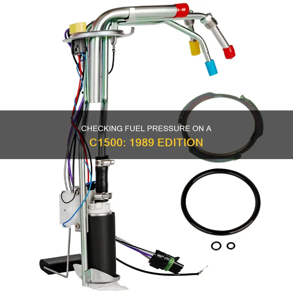 how to check fuel pressure on c1500 1989