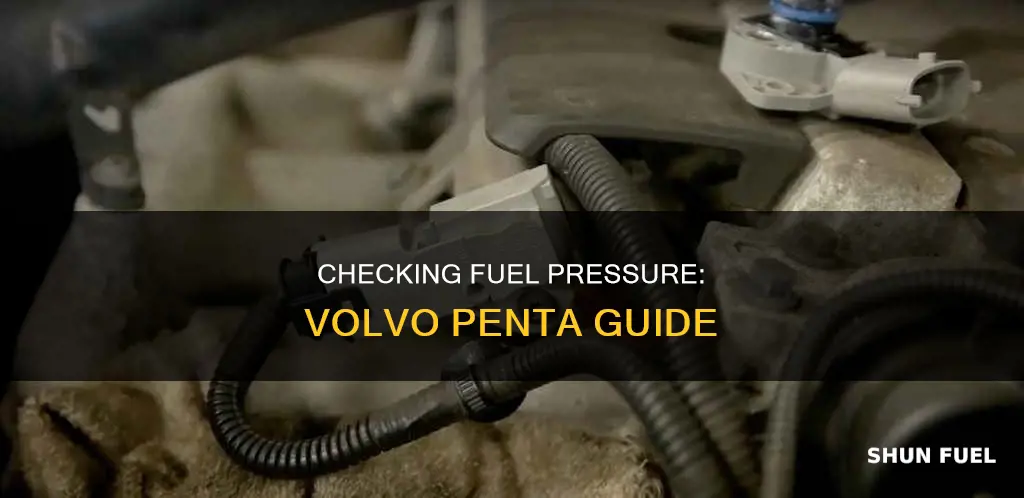 how to check fuel pressure on volvo penta