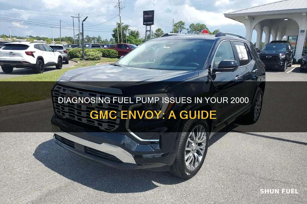 how to check fuel pump in 2000 gmc envoy