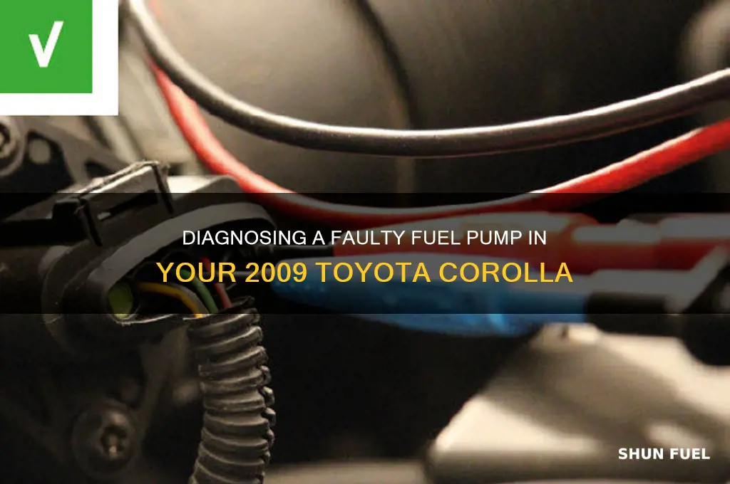 how to check fuel pump is bad toyota corolla 2009