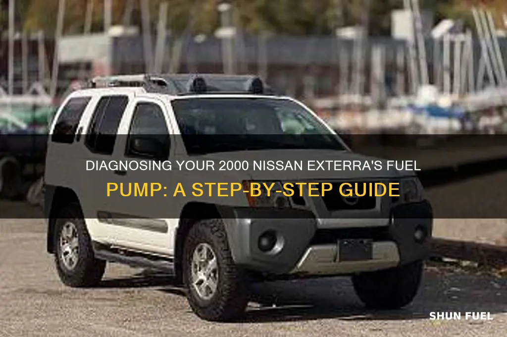 how to check fuel pump on 2000 nissan exterra