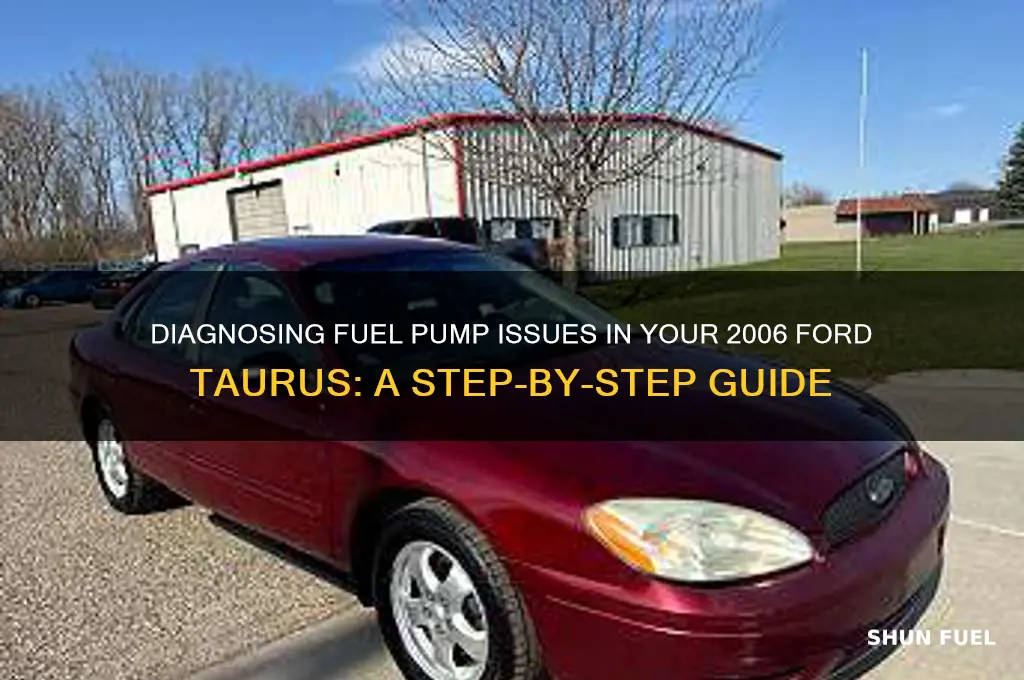 how to check fuel pump on 2006 ford taurus