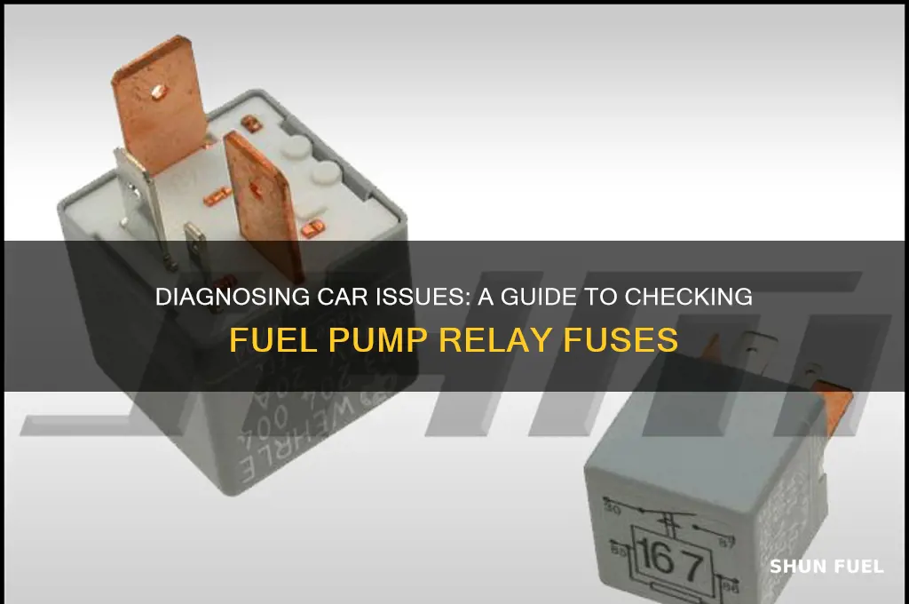 how to check fuel pump relay fuses