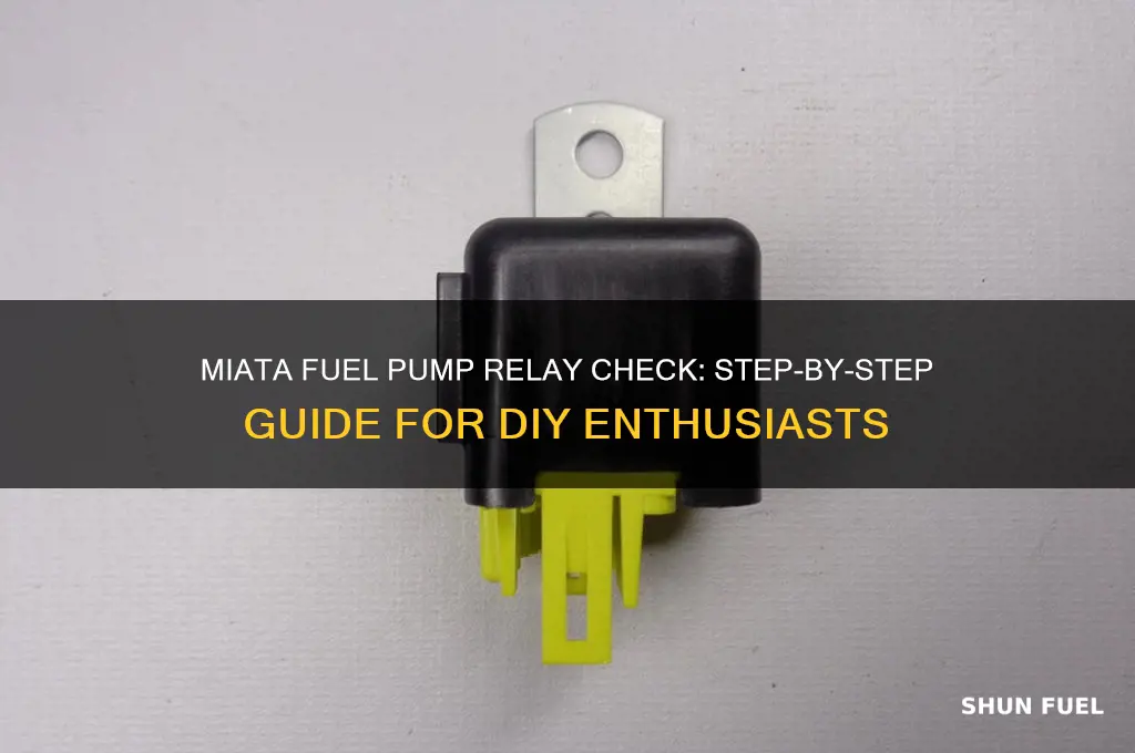 how to check fuel pump relay miata