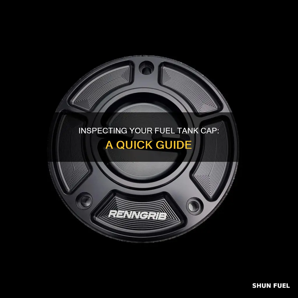 how to check fuel tank cap