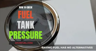 Checking Fuel Tank Pressure: A Step-by-Step Guide