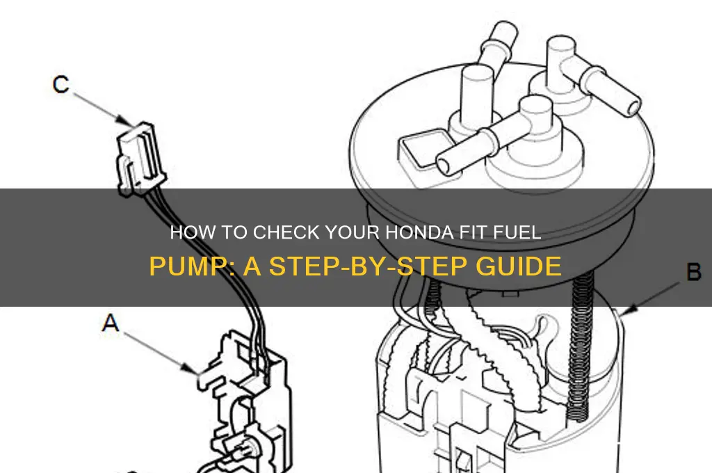 how to check honda fit fuel pump