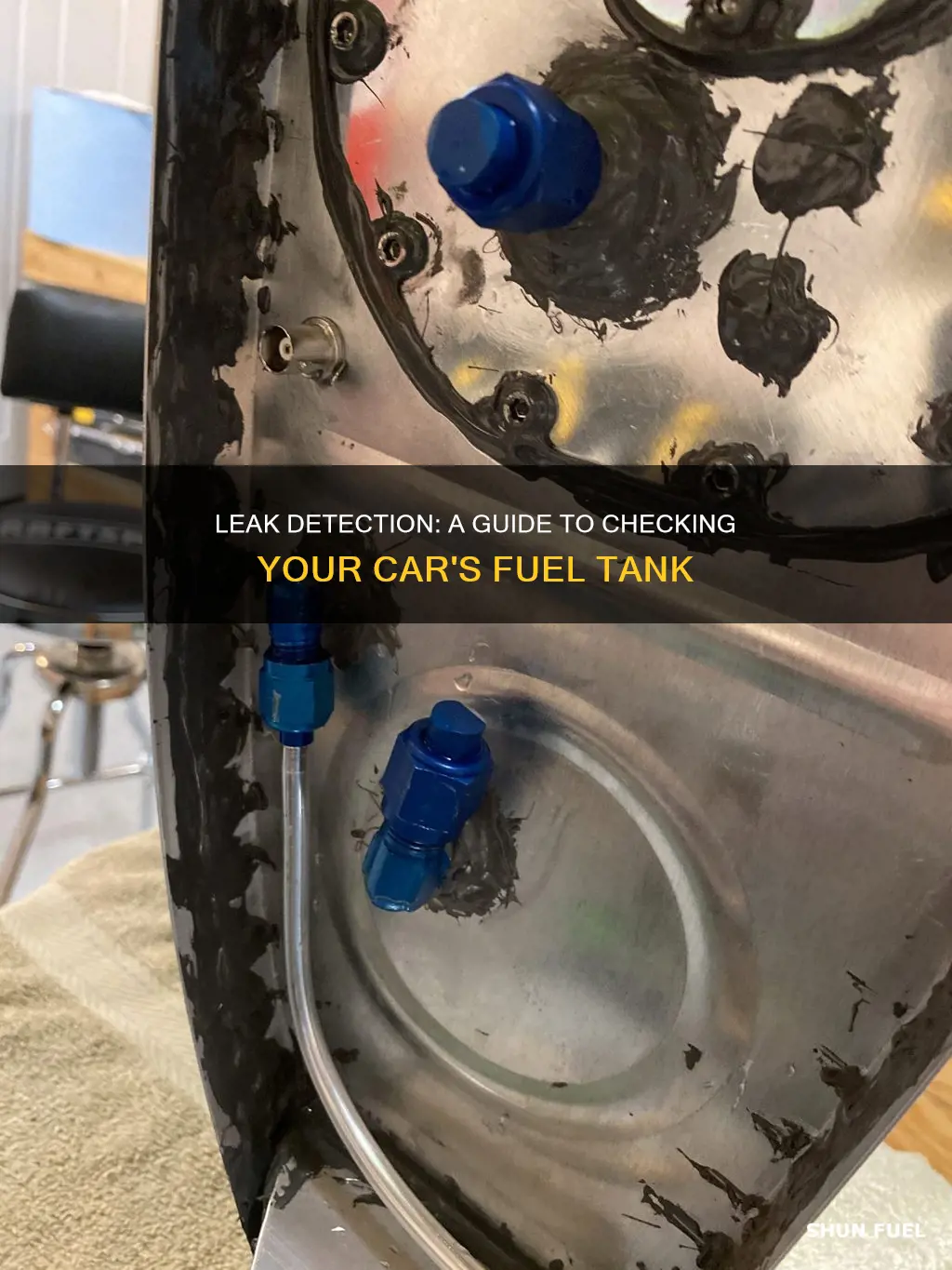 how to check if my cars fuel tank is leaking