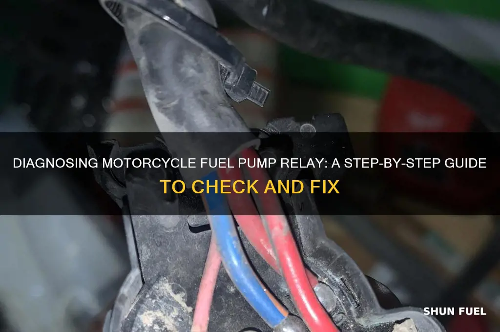 how to check motorcycle fuel pump relay