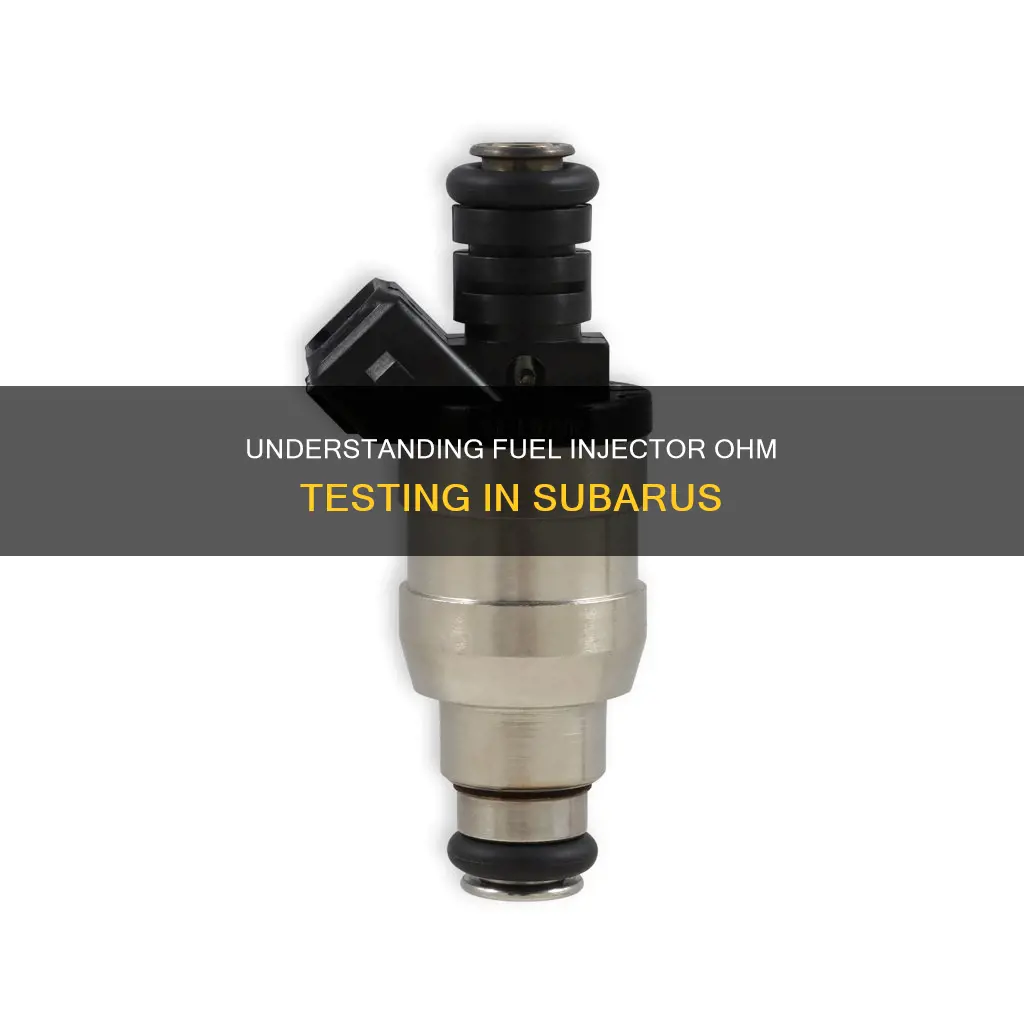 how to check ohms on a subaru fuel injector