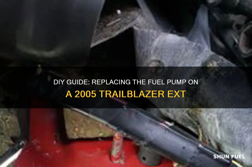 how to chnge fuel pump on a 2005 trailblazer ext