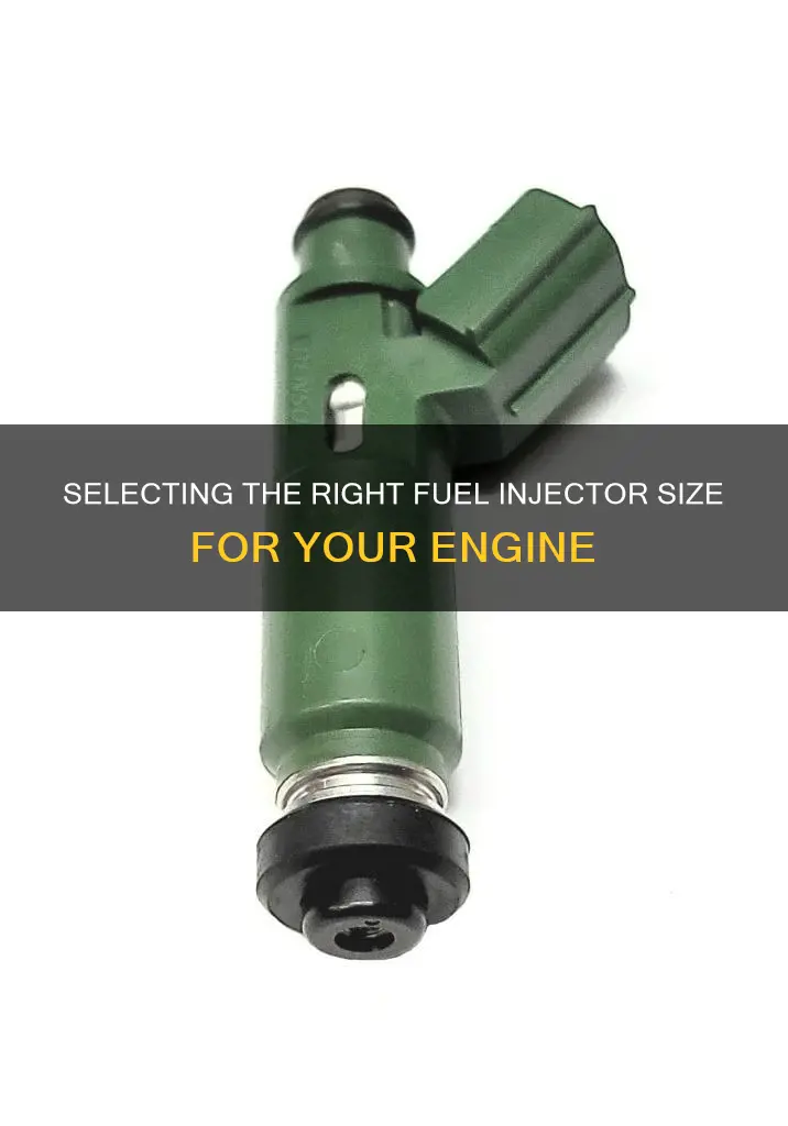 how to choose fuel injector size