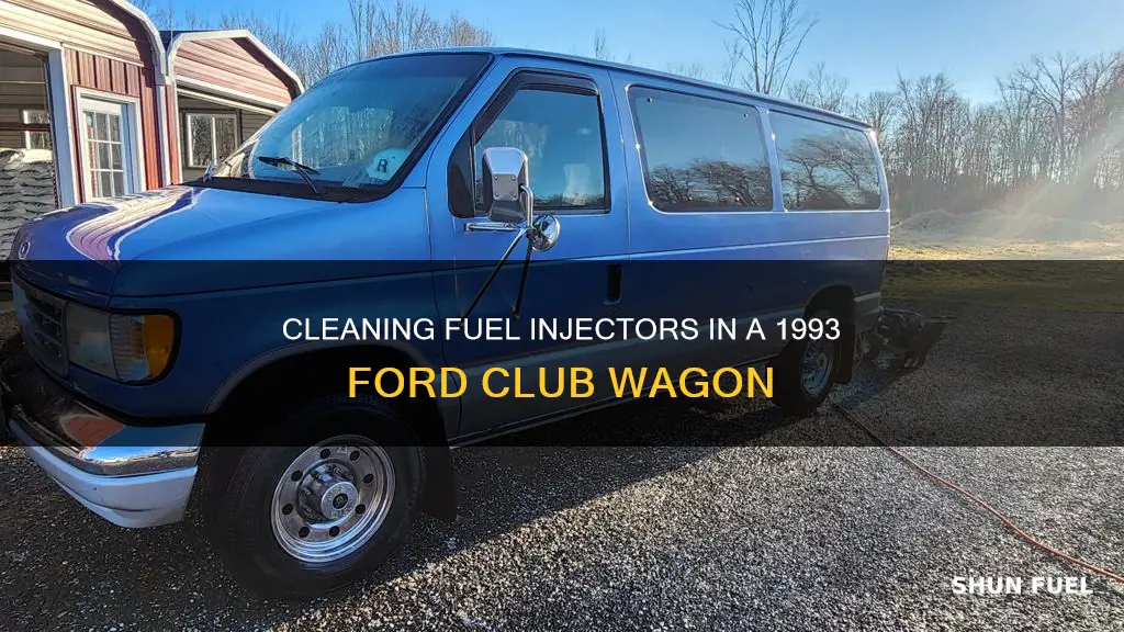 how to clean 1993 ford club wagon fuel injectors
