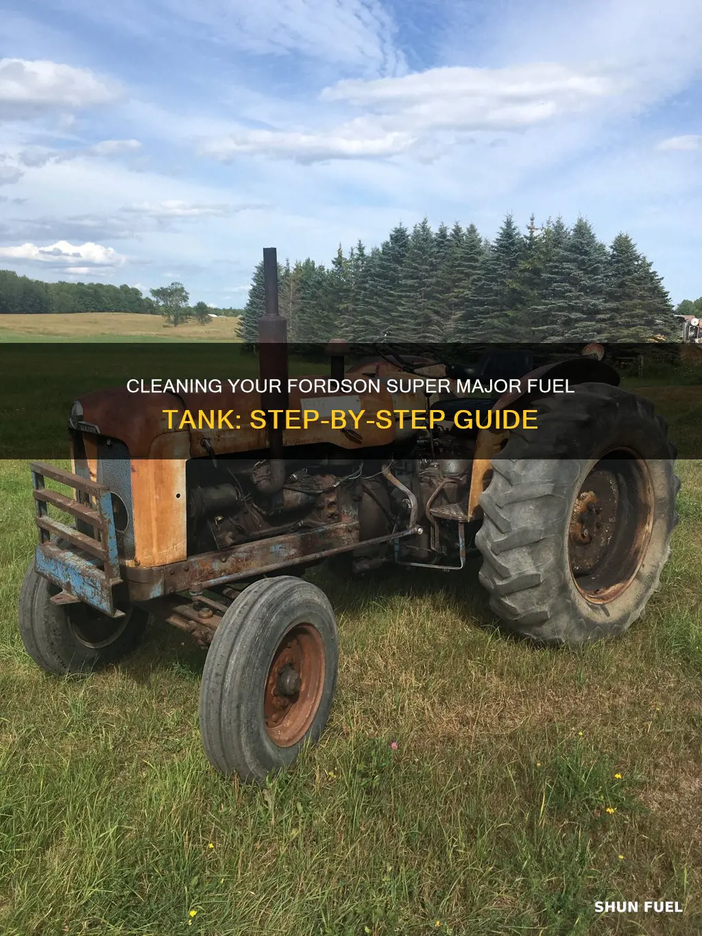 how to clean a fordson super major fuel tank