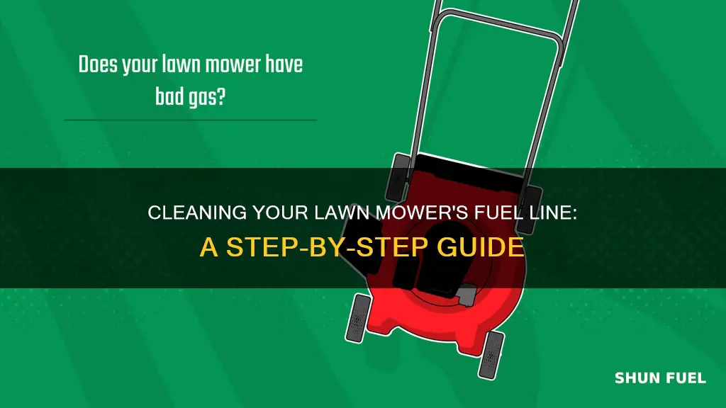 how to clean a fuel line in a lawn mower