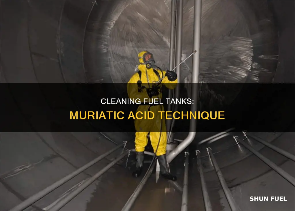 how to clean a fuel tank with muriatic acid