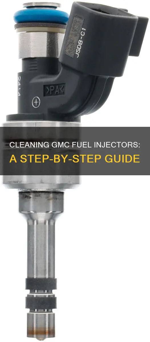 how to clean a gmc fuel injectors