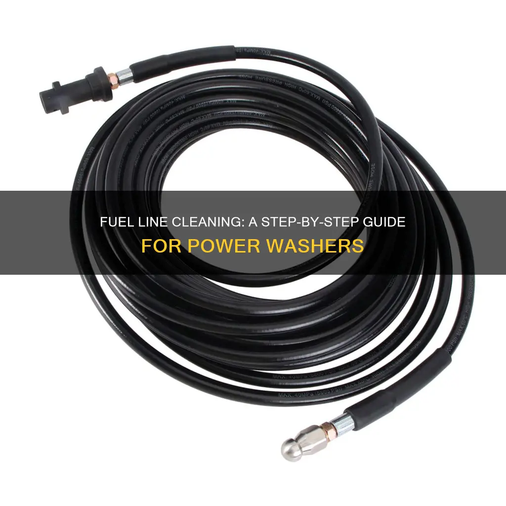 how to clean fuel line on power washer