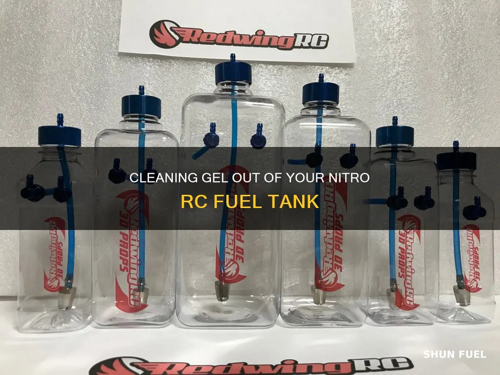 how to clean gel out of nitro rc fuel tank