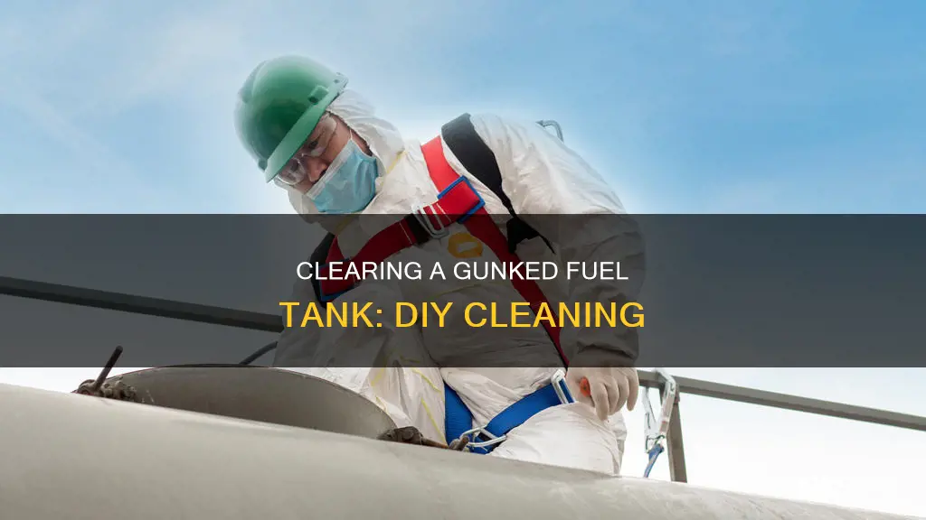 how to clean out a gummed up plastic fuel tank