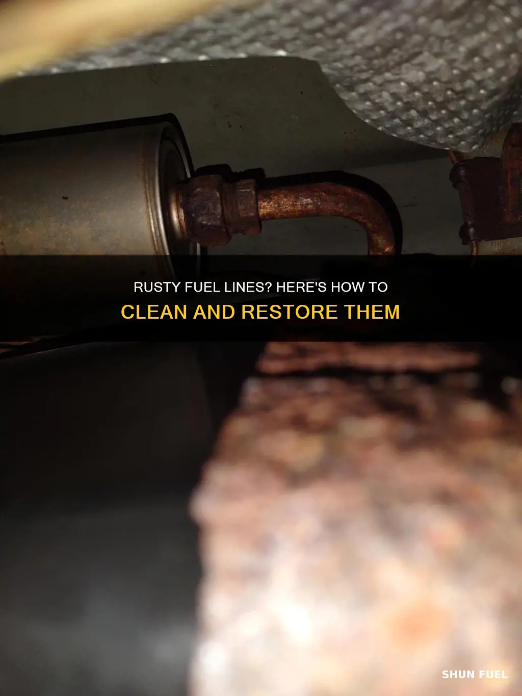 how to clean out fuel lines rust