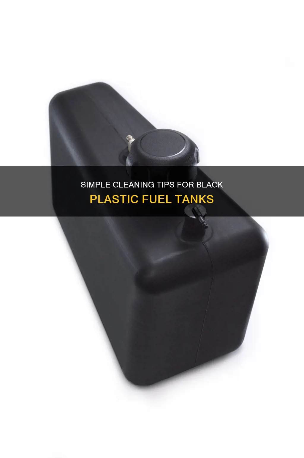 how to clean outside of black plastic fuel tanks