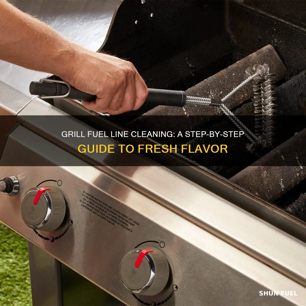 how to clean the fuel line to a grill