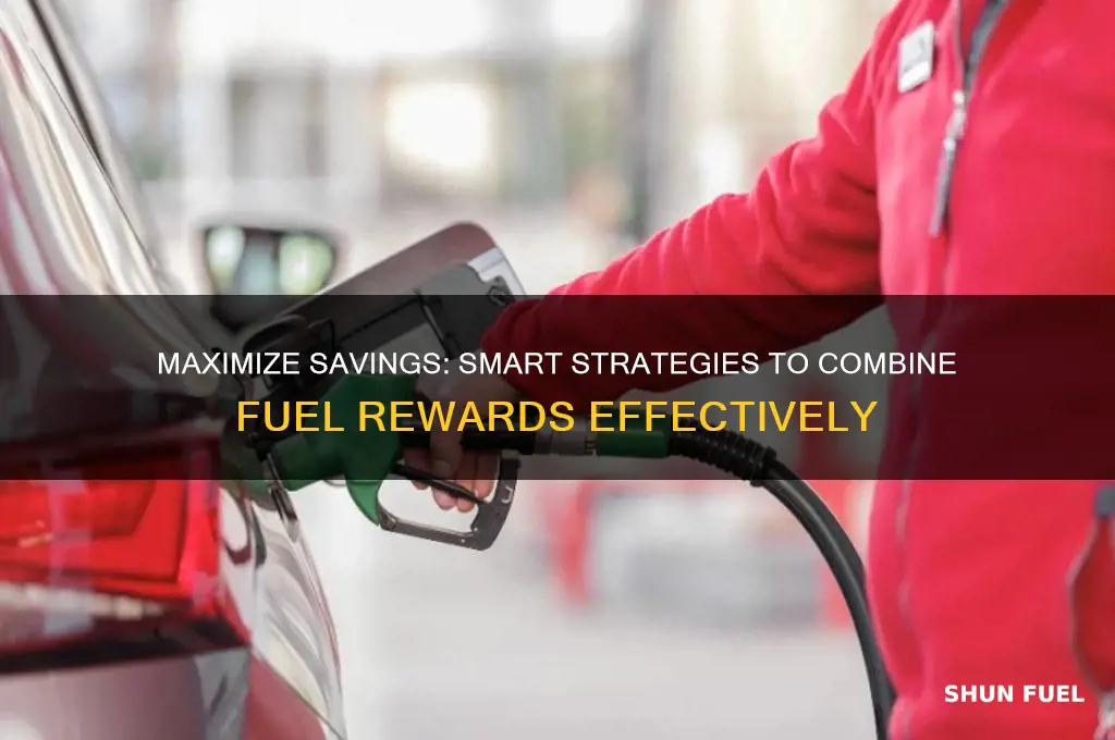 how to combine fuel rewards