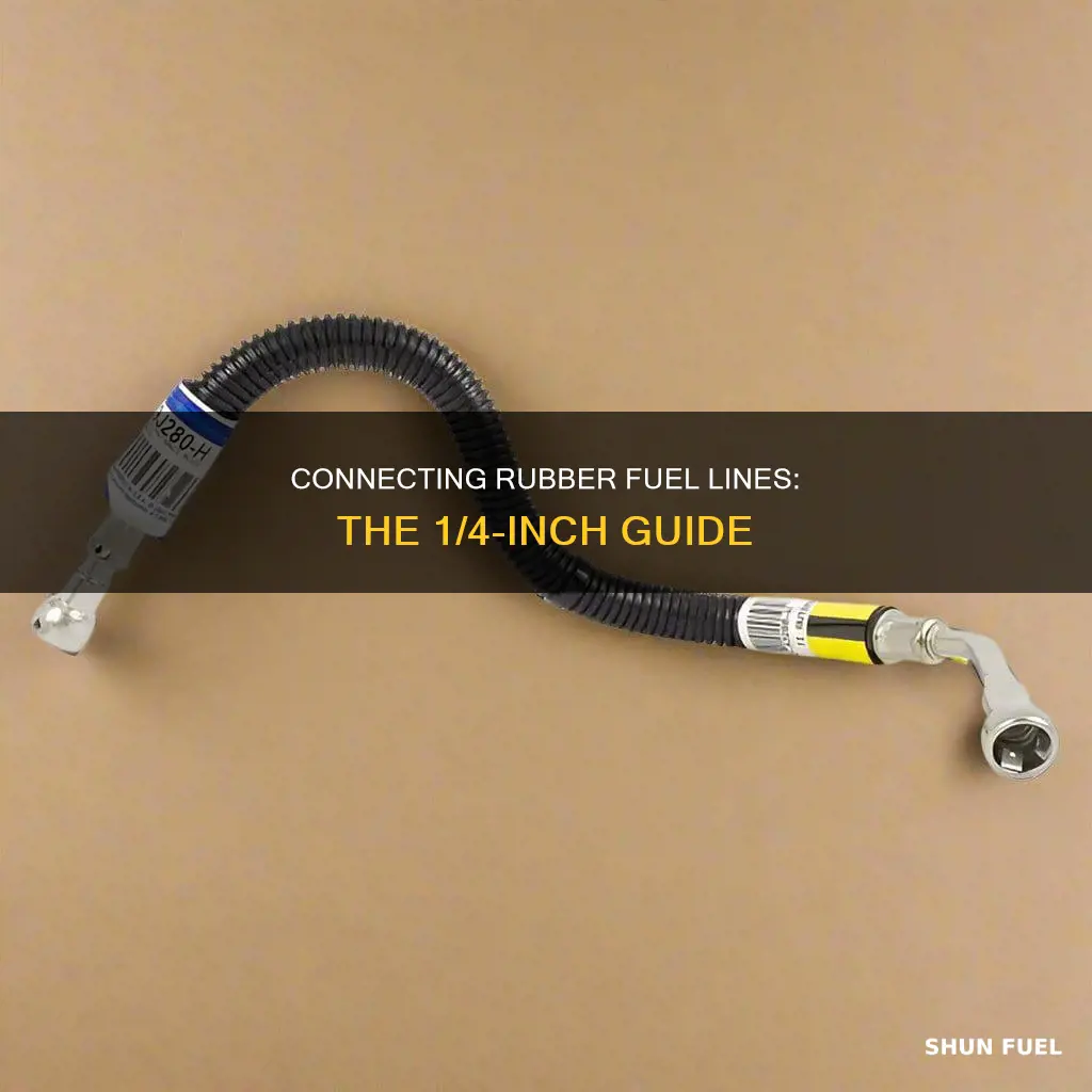 how to connect 1 4 inch rubber fuel line