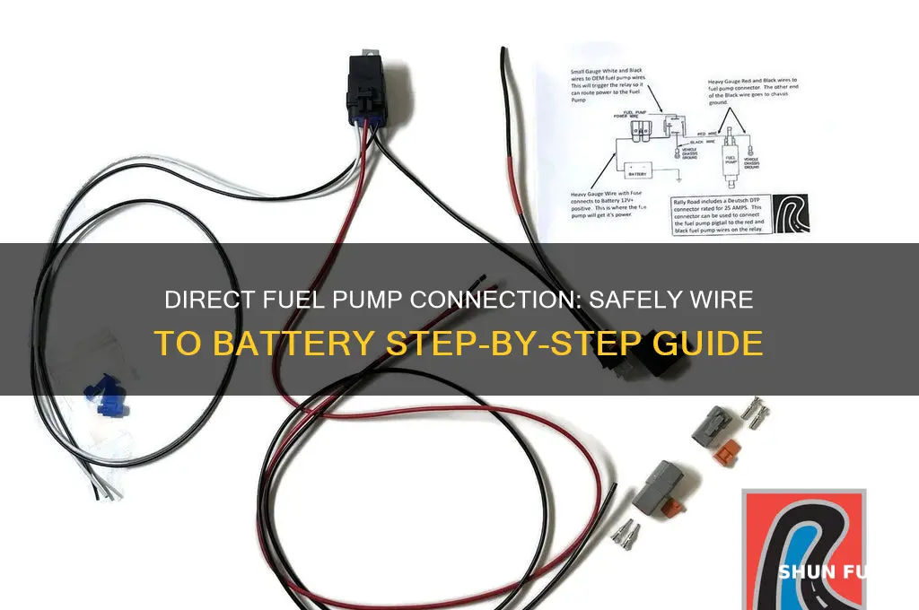 how to connect fuel pump derectly to the battery