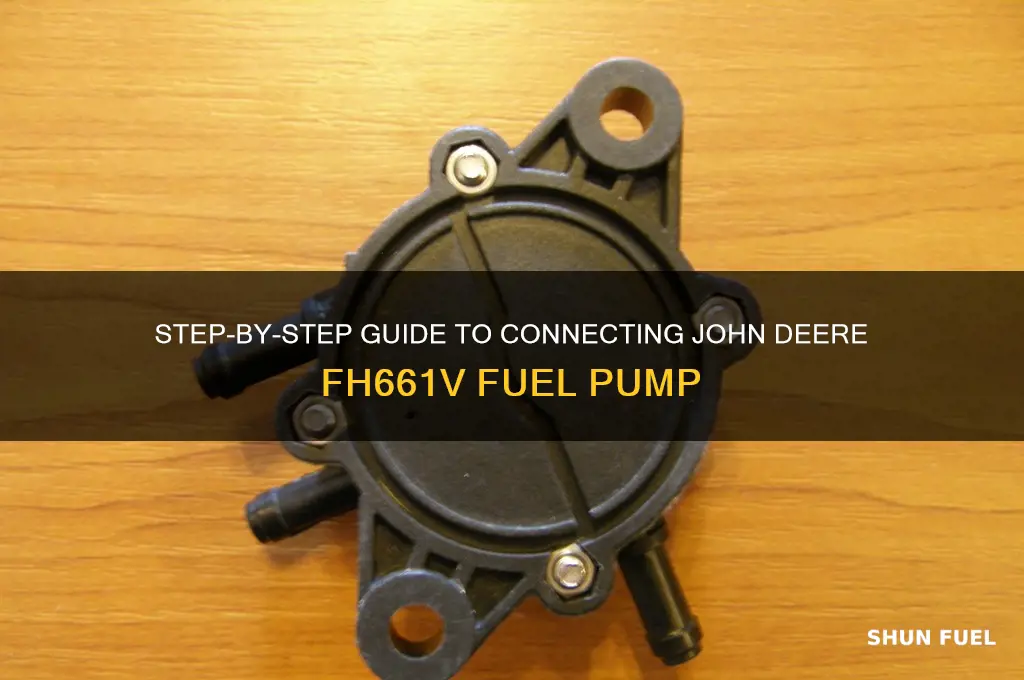 how to connect john deere fh661v fuel pump
