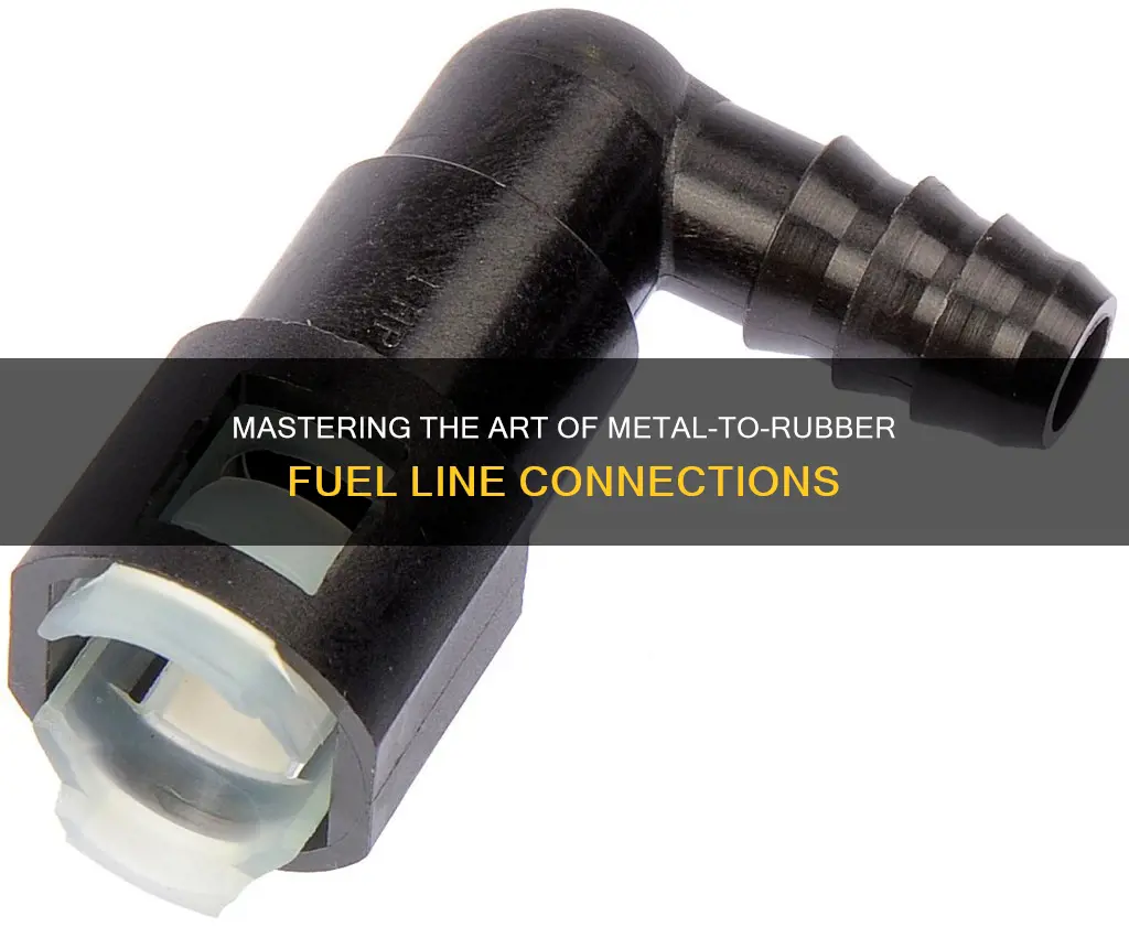 how to connect metal fuel line to rubber