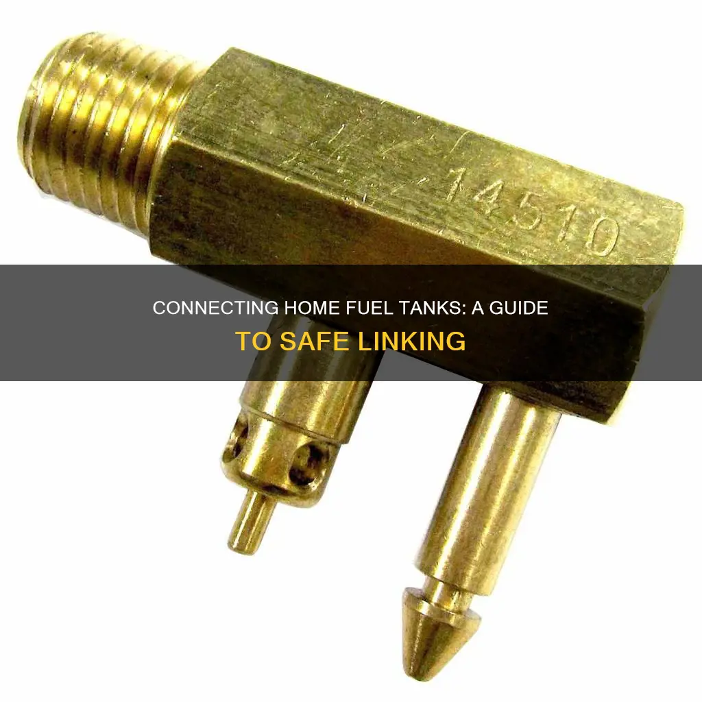 how to connect two home fuel tank