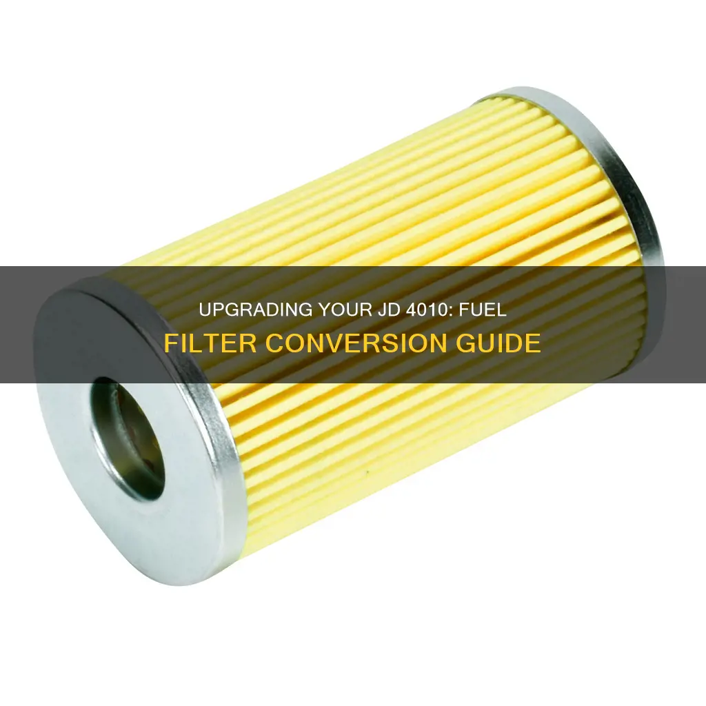 how to convert fuel filter on jd 4010