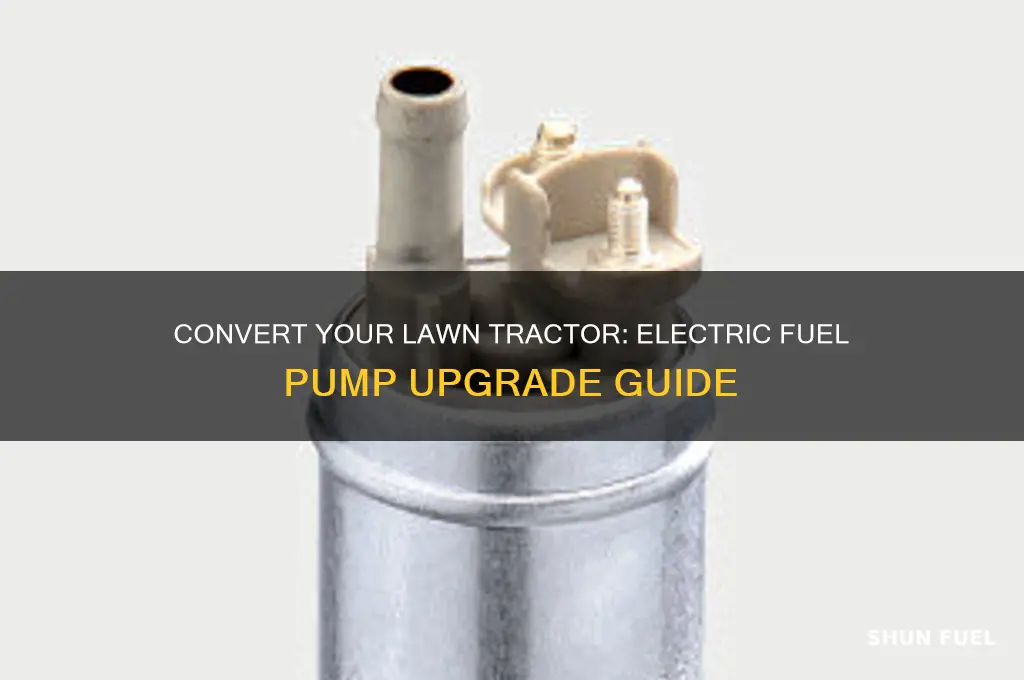 how to convert lawn tractor to electric fuel pump