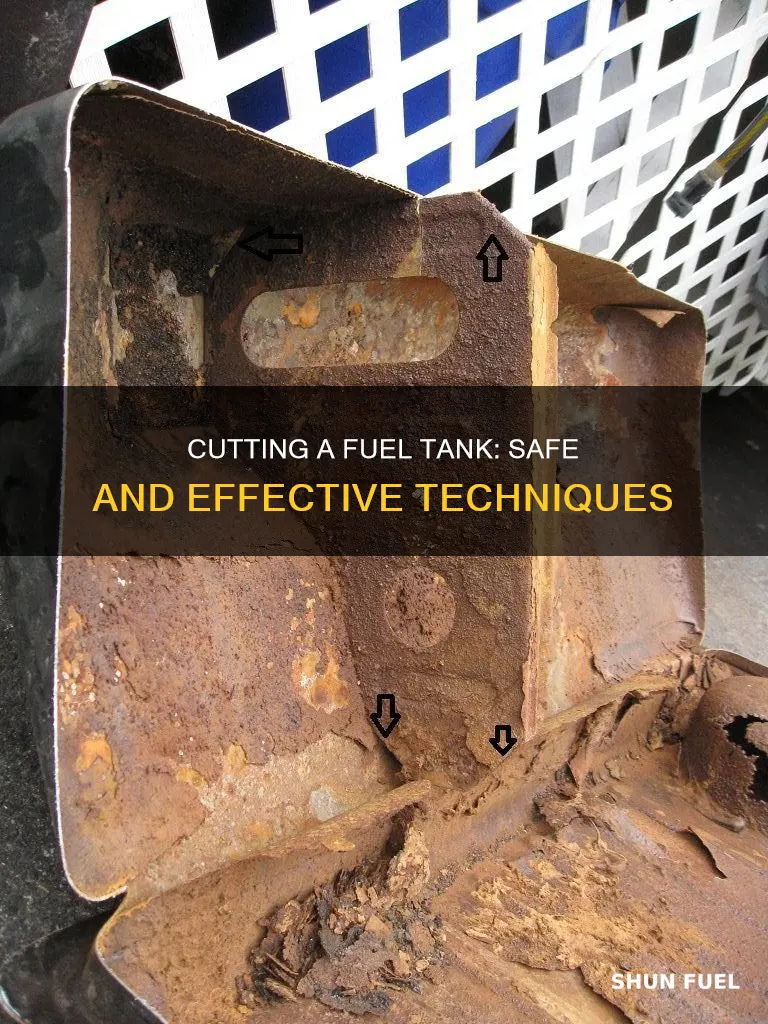 how to cut a fuel tank