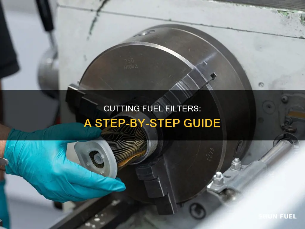 how to cut open a fuel filter