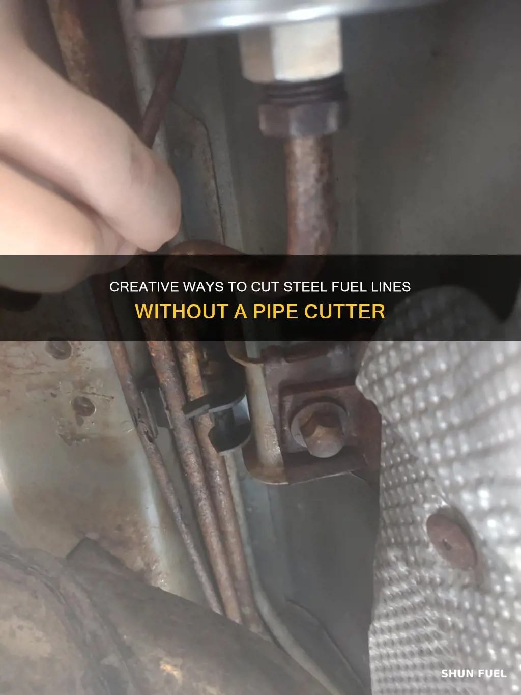 how to cut out steel fuel line without pipe cutter