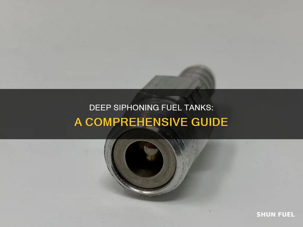 how to deep siphon fuel tank
