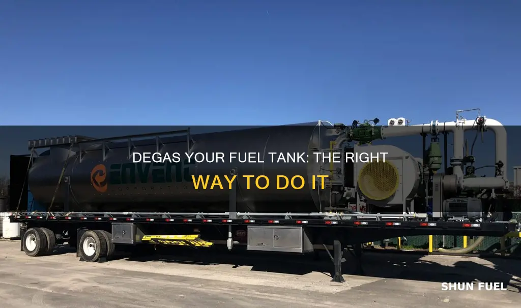 how to degas a fuel tank