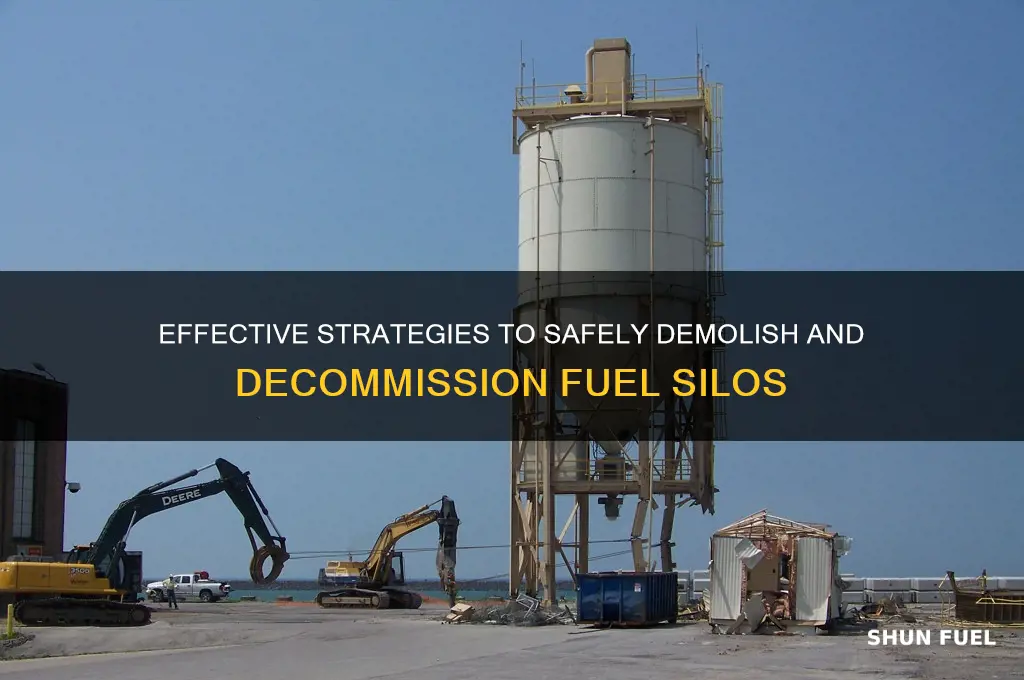 how to destroy fuel silo