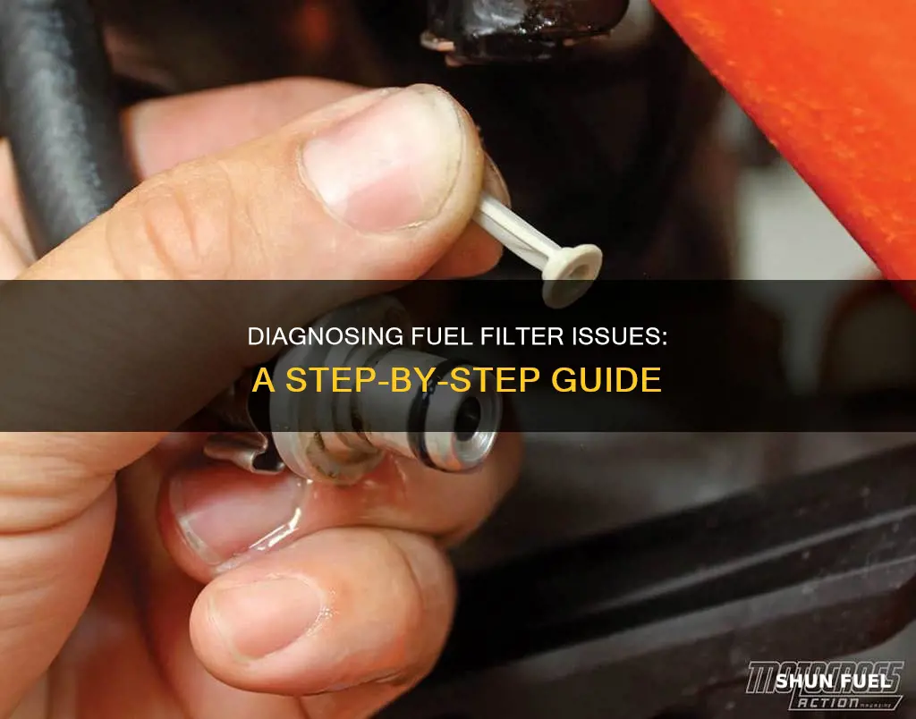 how to diagnose fuel filter