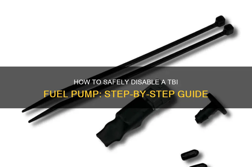 how to disable fuel pump on tbi