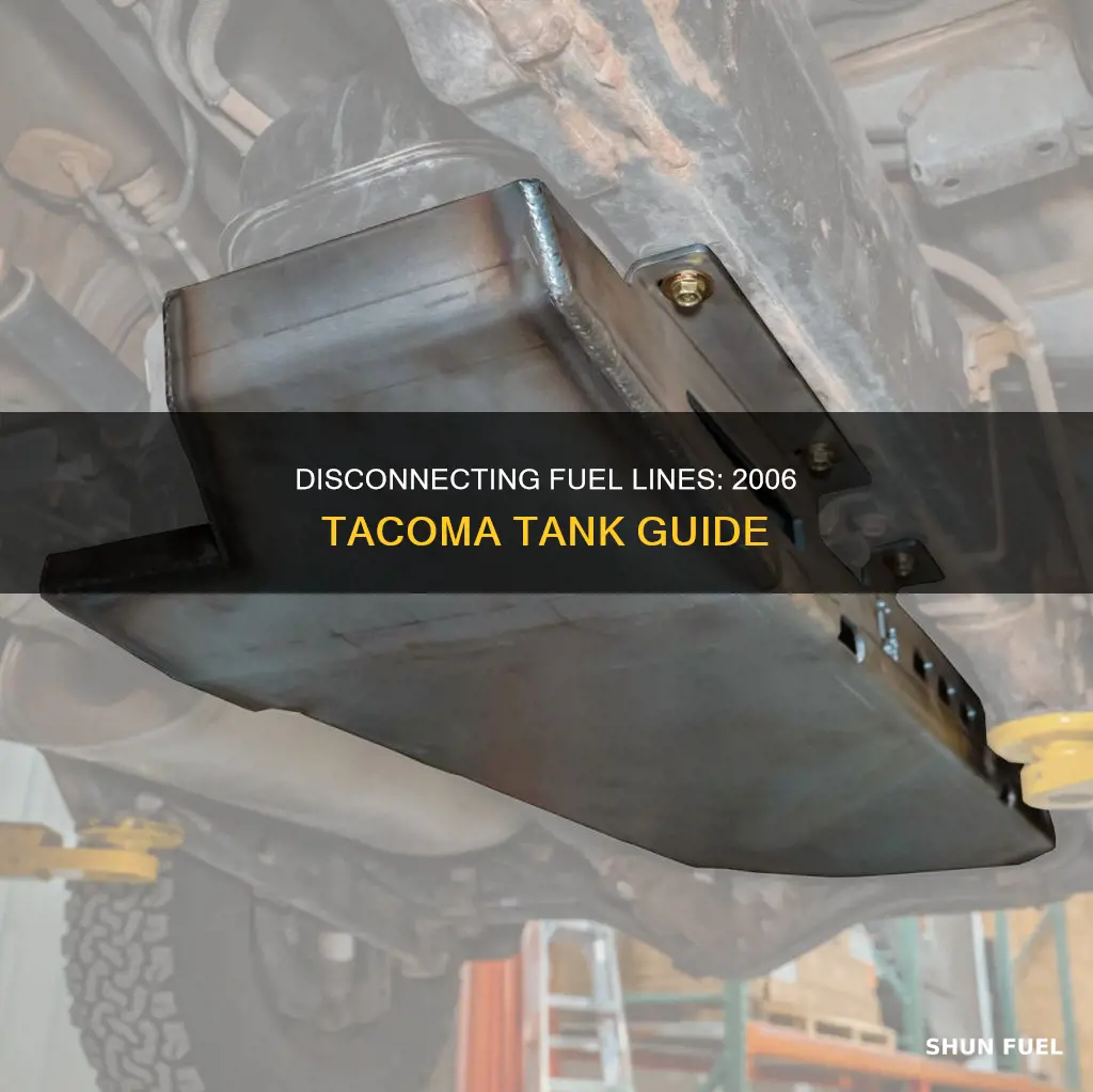 how to disconect fuel lines at gas tank 2006 tacoma