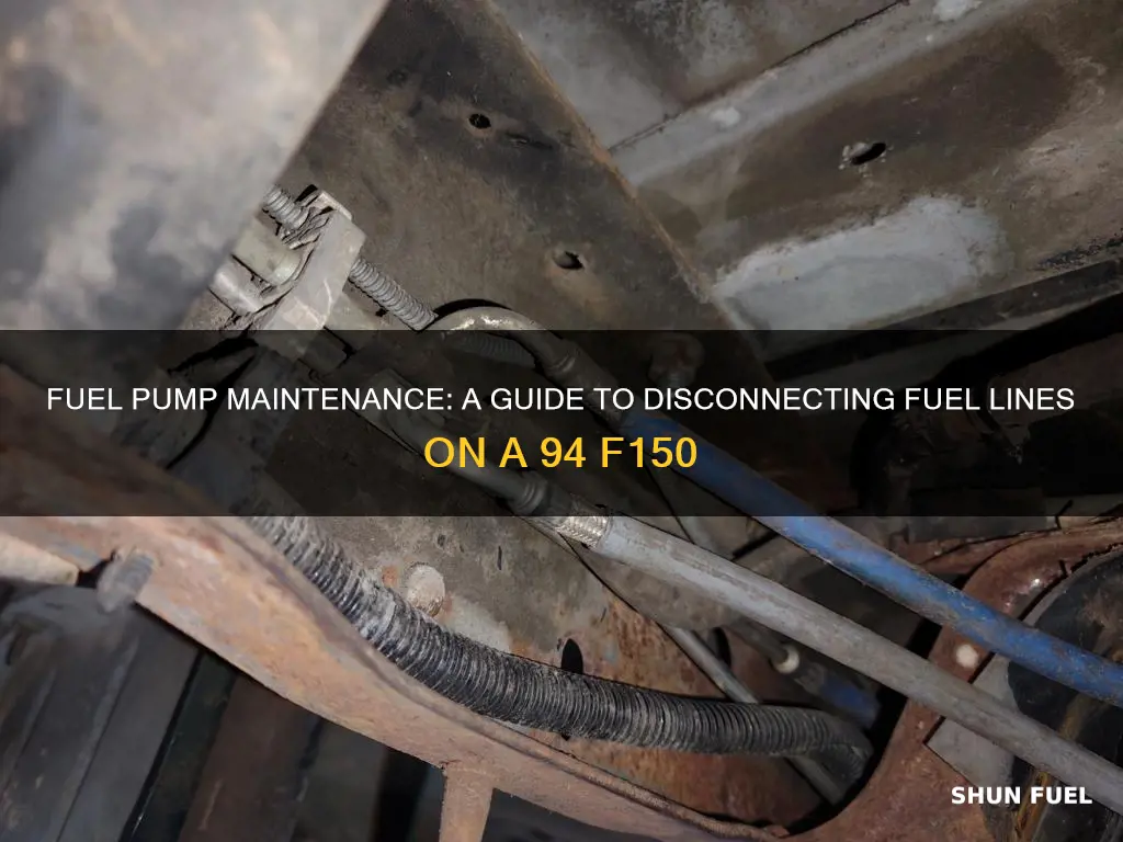 how to disconnect fuel lines from fuel pump 94 f150