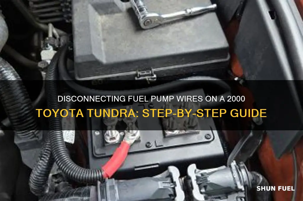 how to disconnect fuel pump wires 2000 tundra