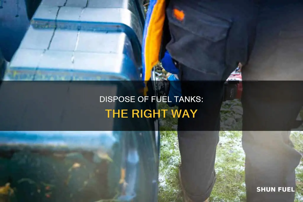 how to dispose fuel tank