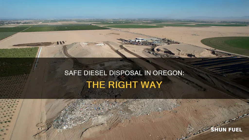 how to dispose of diesel fuel oregon