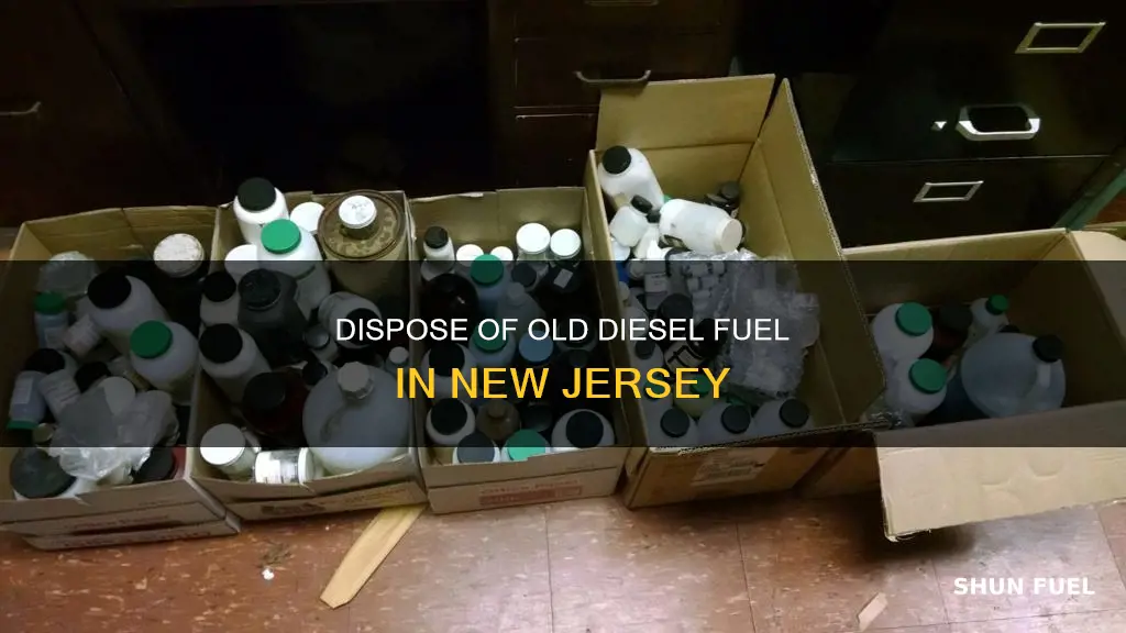 how to dispose of old diesel fuel in new jersey