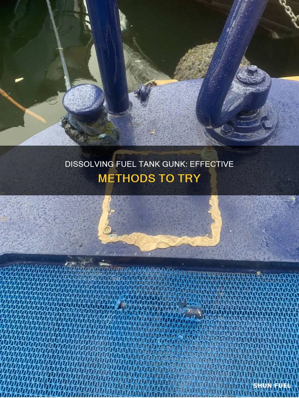 how to dissolve gunk in a fuel tank